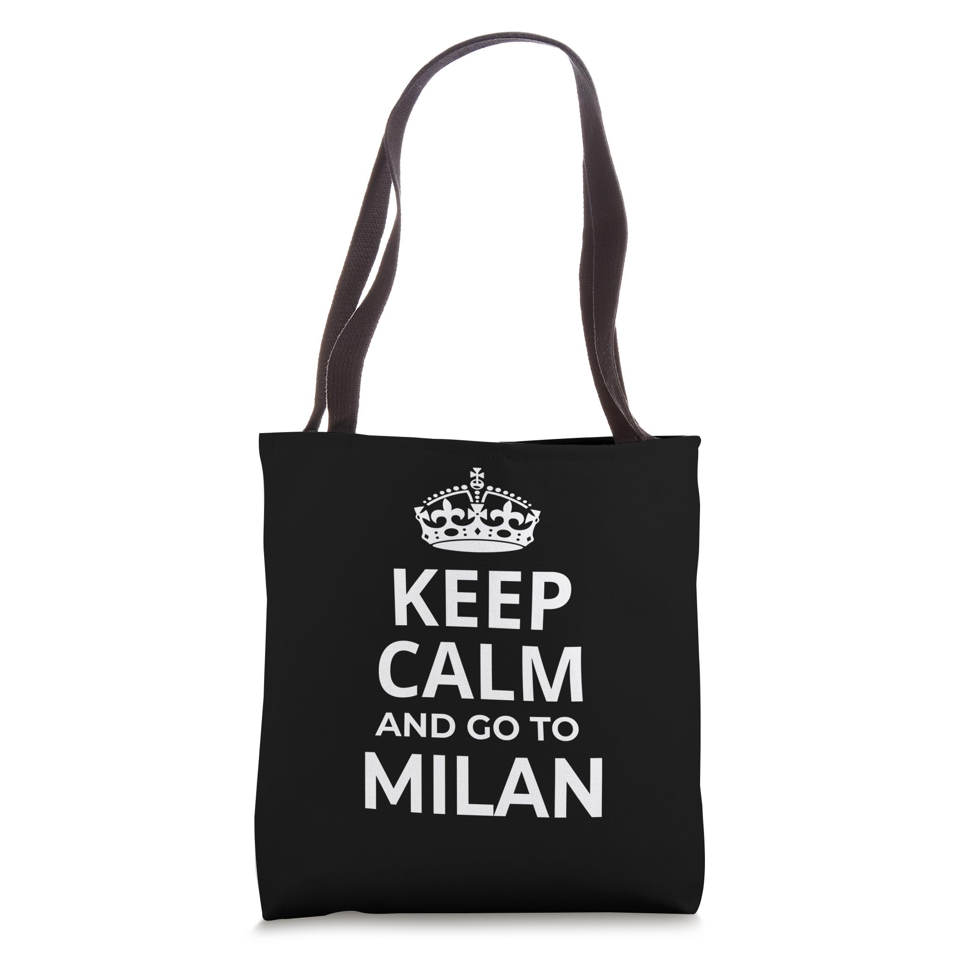 Milan Souvenirs / Milano / 'Keep Calm And Go To Milan!' Tote Bag