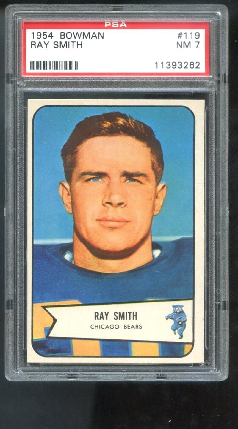 1954 Bowman #119 Ray Smith Chicago Bears NM PSA 7 Graded Football Card NFL