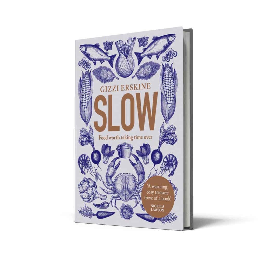 Slow: Food Worth Taking Time over