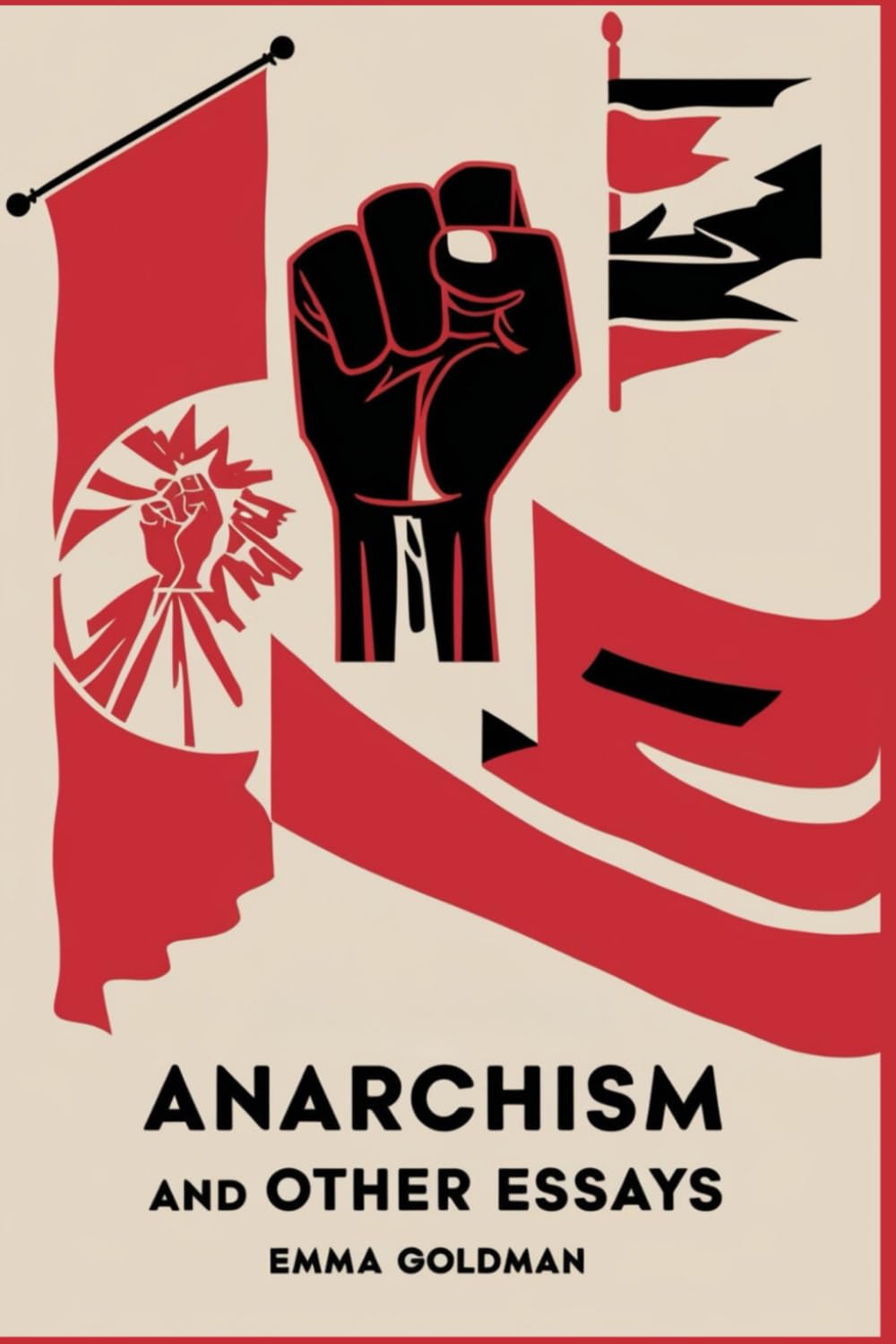 Anarchism and Other Essays