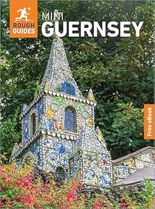 Rough Guides Mini Guernsey: Travel Guide with eBook: 2026-2027 | Insider Tips | Must-See Sights | Maps & Itineraries | Covers: St Peter Port, Castle Cornet, Herm and more (Mini Rough Guides)