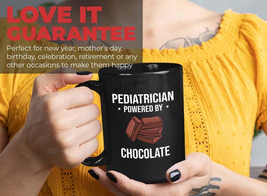 Bubble Hugs Pediatrician Coffee Mug 15oz Black - Powered by Chocolate - Doctor Pediatric Assistant Nurse Practitioner Childen's tiny human healer Teenager Parents Women Men Girl Boy Babysitter