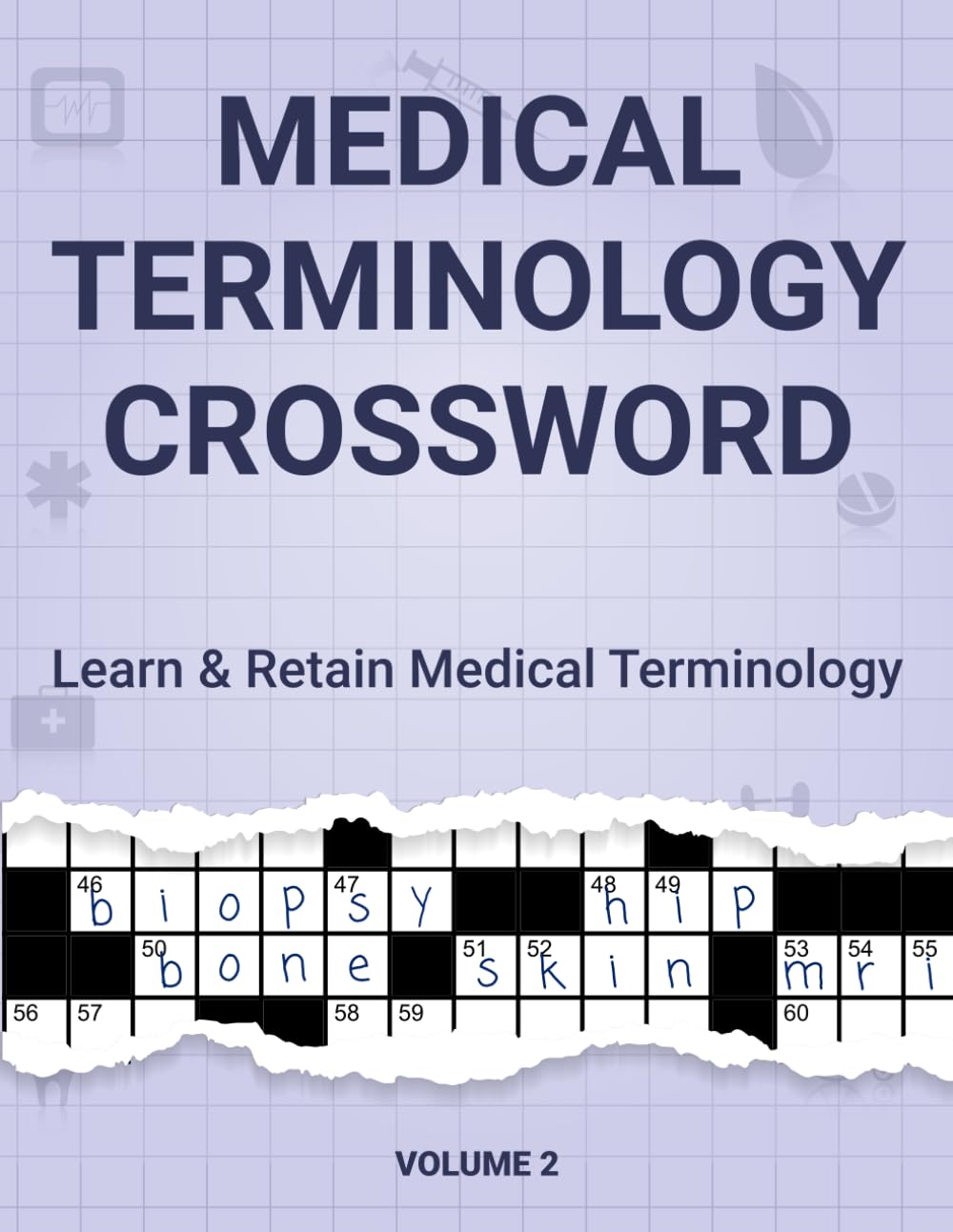 Medical Terminology Crossword: Fun & Educational Word Games to Master Healthcare Vocabulary for Students, Nurses, and Allied Health Professionals (MedVocab™ Medical Terminology)