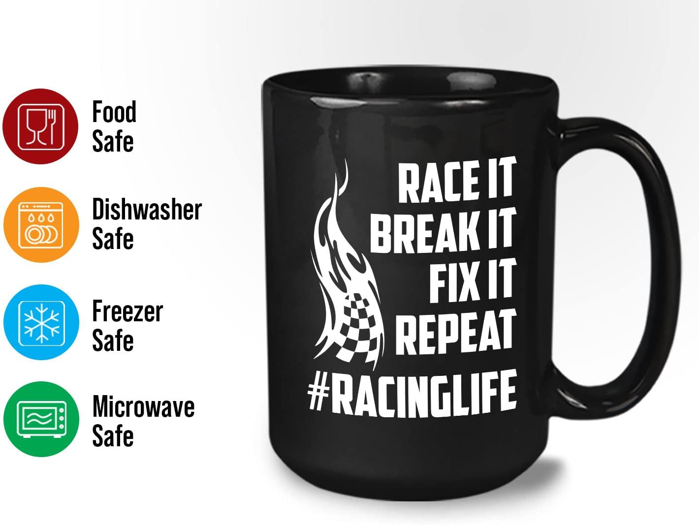 Racing Lover Coffee Mug 15oz Black - Race It, Break It, Fix It, Repeat - Car Enthusiast Race Dirt Track Circuit Speed Chase Hobby Drifter