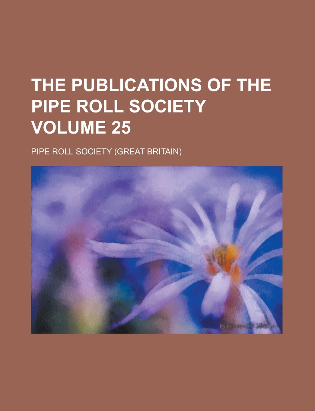 The Publications of the Pipe Roll Society (Volume 9)