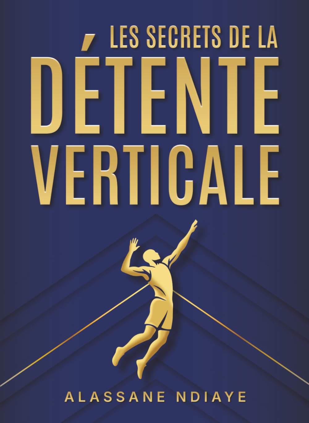 Les Secrets de la Détente Verticale