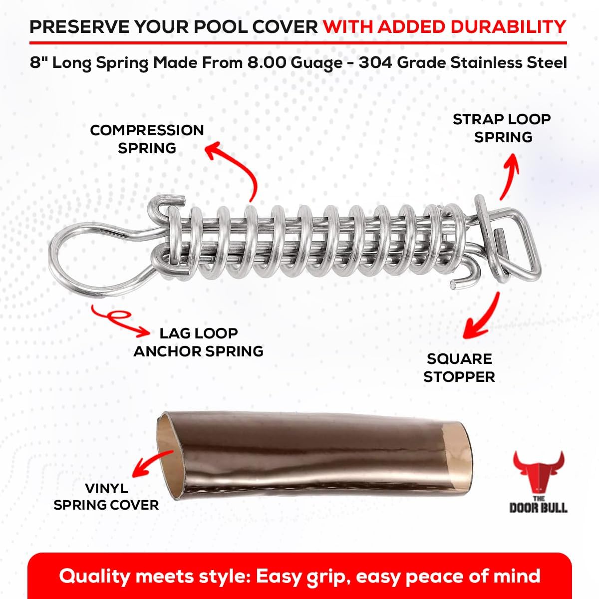 The Door Bull - Swimming Pool Cover Stainless Steel Spring with Stopper D Ring and Protective Vinyl Spring Cover - for All Major Brands Cover(10 Pack)