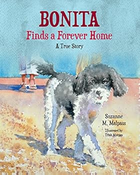Hardcover Bonita Finds a Forever Home: A True Story Book