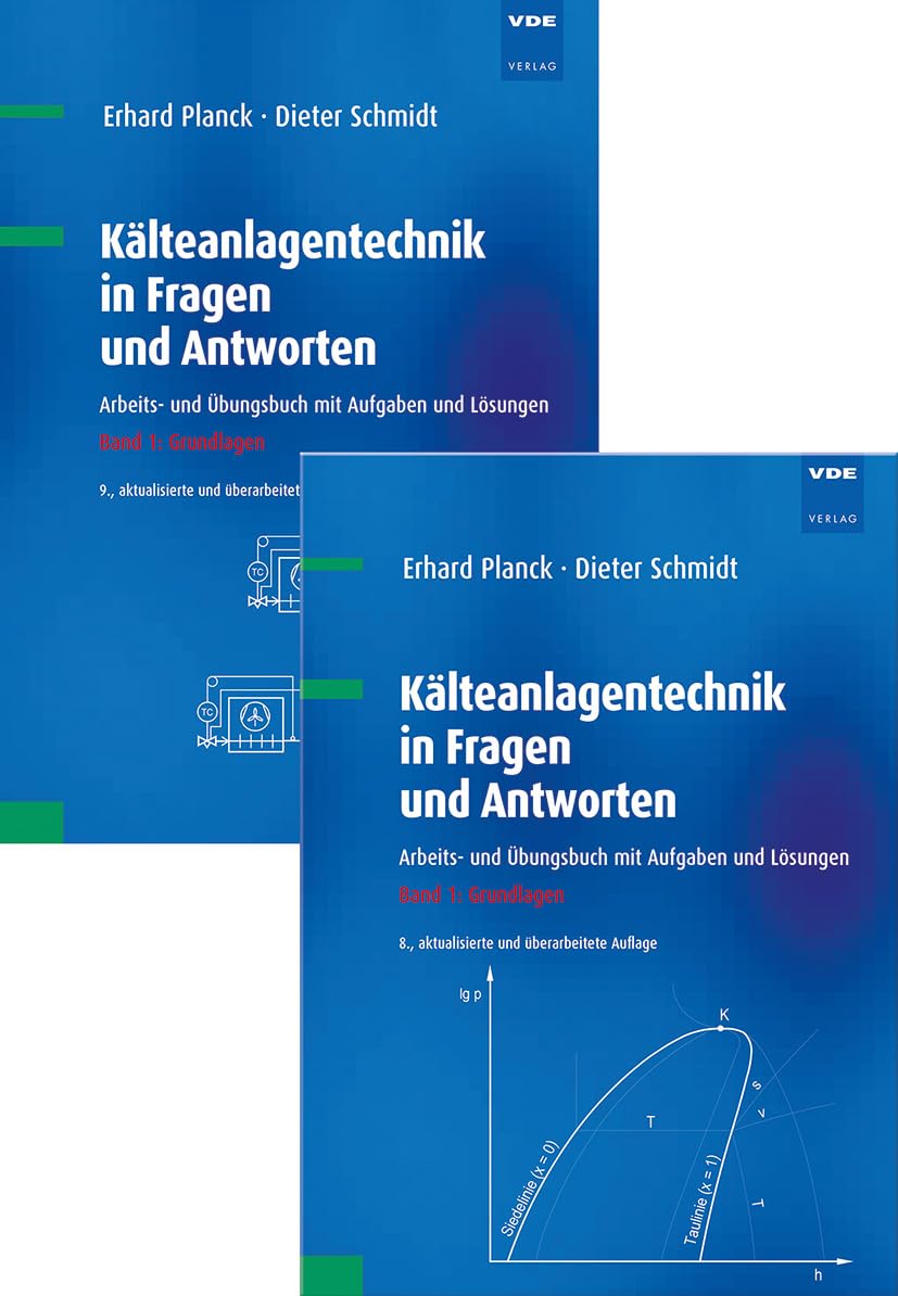 Kälteanlagentechnik in Fragen und Antworten (Set): Arbeits- und Übungsbuch mit Aufgaben und Lösungen Band 1 Grundlagen Band 2 Fachwissen