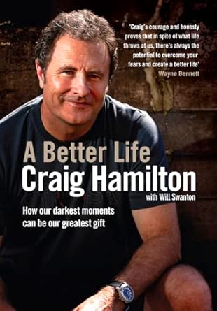 A Better Life: How our Darkest Moments Can Be our Greatest Gift New Edition book cover