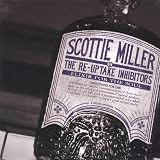 Elixir for the Soul by Scottie Miller & the Re-Uptake Inhibitors (2007-09-04)