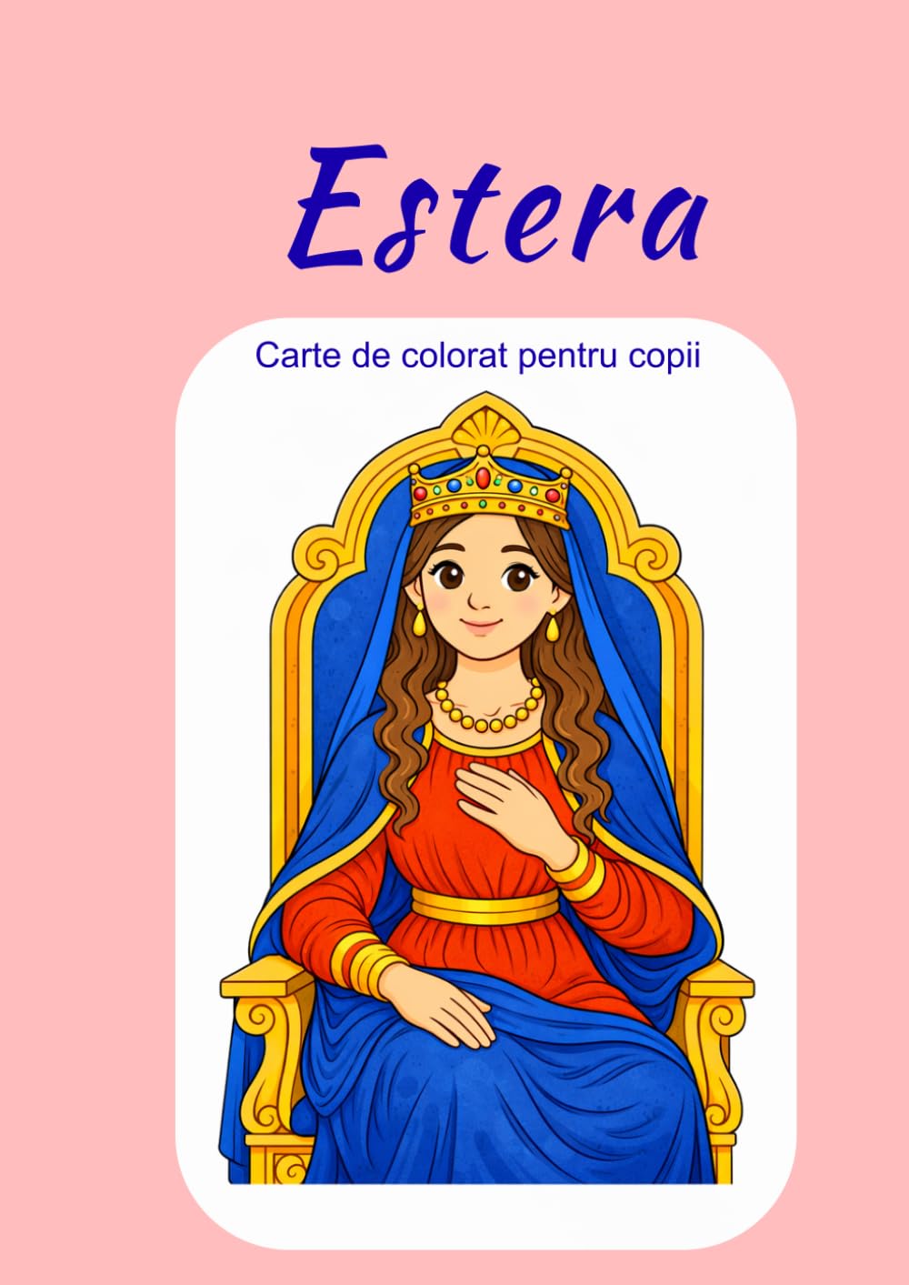 Estera – Cartea de Colorat pentru Copii