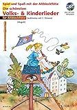  Die schönsten Volks- & Kinderlieder, Notenausg. m. Play-Along-CDs, Für Altblockflöte, m. Audio-CD (Spiel und Spaß mit der Blockflöte)