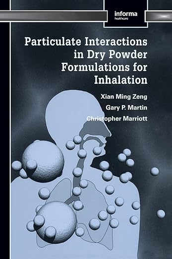 PARTICULATE INTERACTIONS IN DRY POWER FORMULATIONS FOR INHALATION (HB 2001)