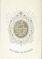 The Guiding Light, the Bible in Pictures Including Paintings in Color By the World's Great Masters. B000Z2YE3M Book Cover
