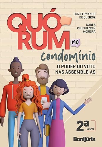 Quórum no condomínio: o poder do voto nas assembleias - 2ª edição