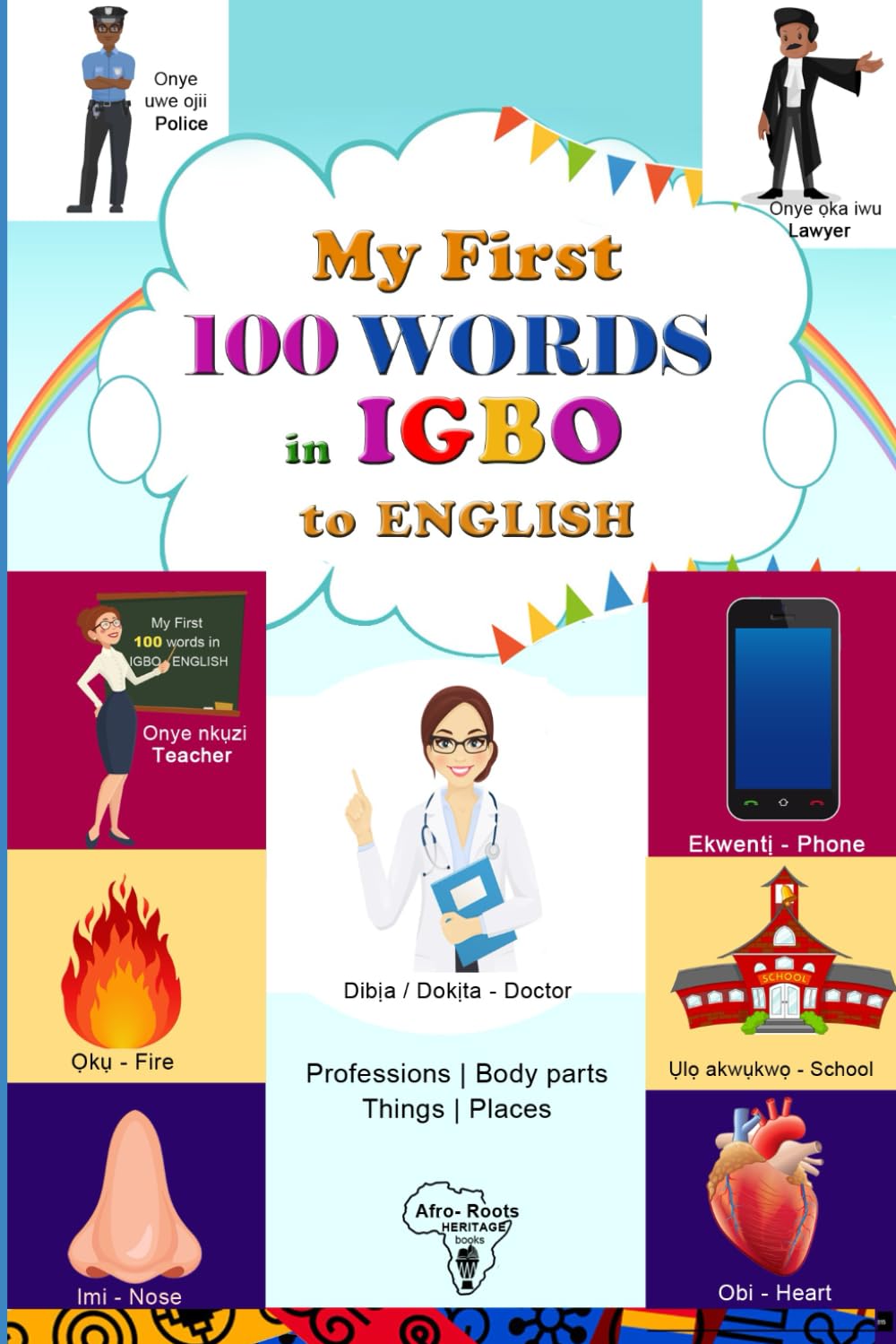My First 100 Words in Igbo to English: A Visual Introduction for New Igbo Learners