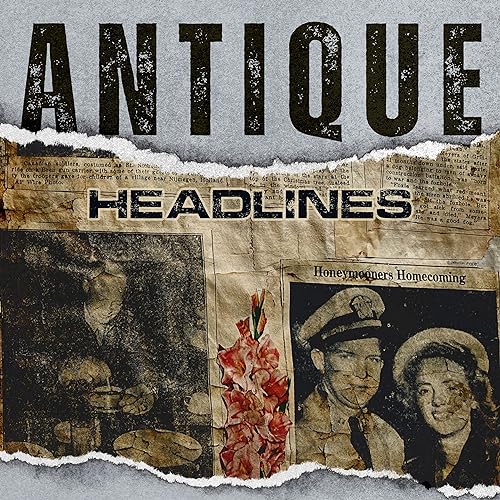 Antique Headlines cover art