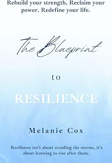 The Blueprint to Resilience