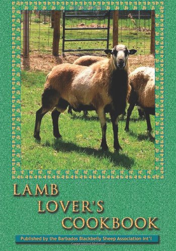 Lamb Lover's Cookbook: Recipes that make cooking lamb a fun