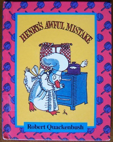 Henry's Awful Mistake (Parent's Magazine Read A... 0836808827 Book Cover