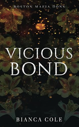 Vicious Bond: A Dark Brothers Best Friend Mafia Romance