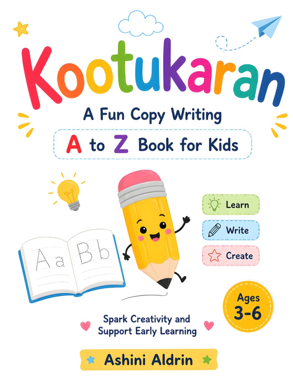 Kootukaran: A Fun Copy Writing Book for Kids Ages 3–6 | Alphabet Tracing, Handwriting Practice & Early Learning Activities