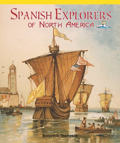 Spanish Explorers of North America (Real Life Readers)