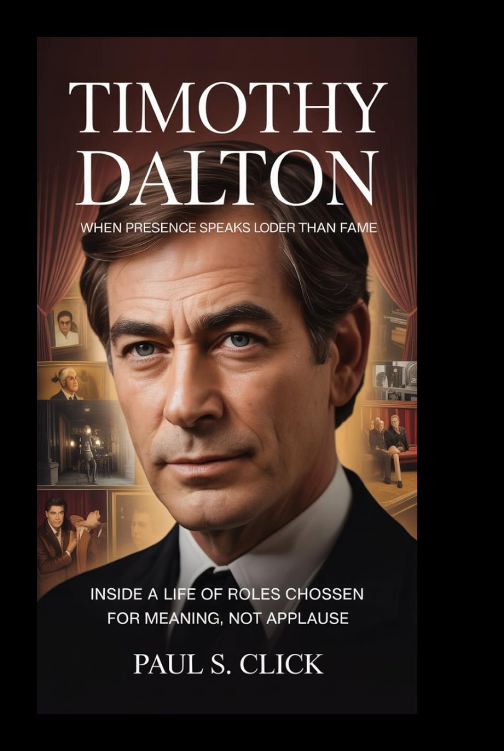 Timothy Dalton: When Presence Speaks Louder Than Fame: Inside a Life of Roles Chosen for Meaning, Not Applause