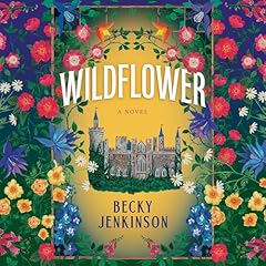 Wildflower Audiolibro Por Becky Jenkinson arte de portada