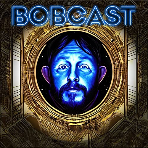 The Bob Wayne Show - BOBCAST cover art