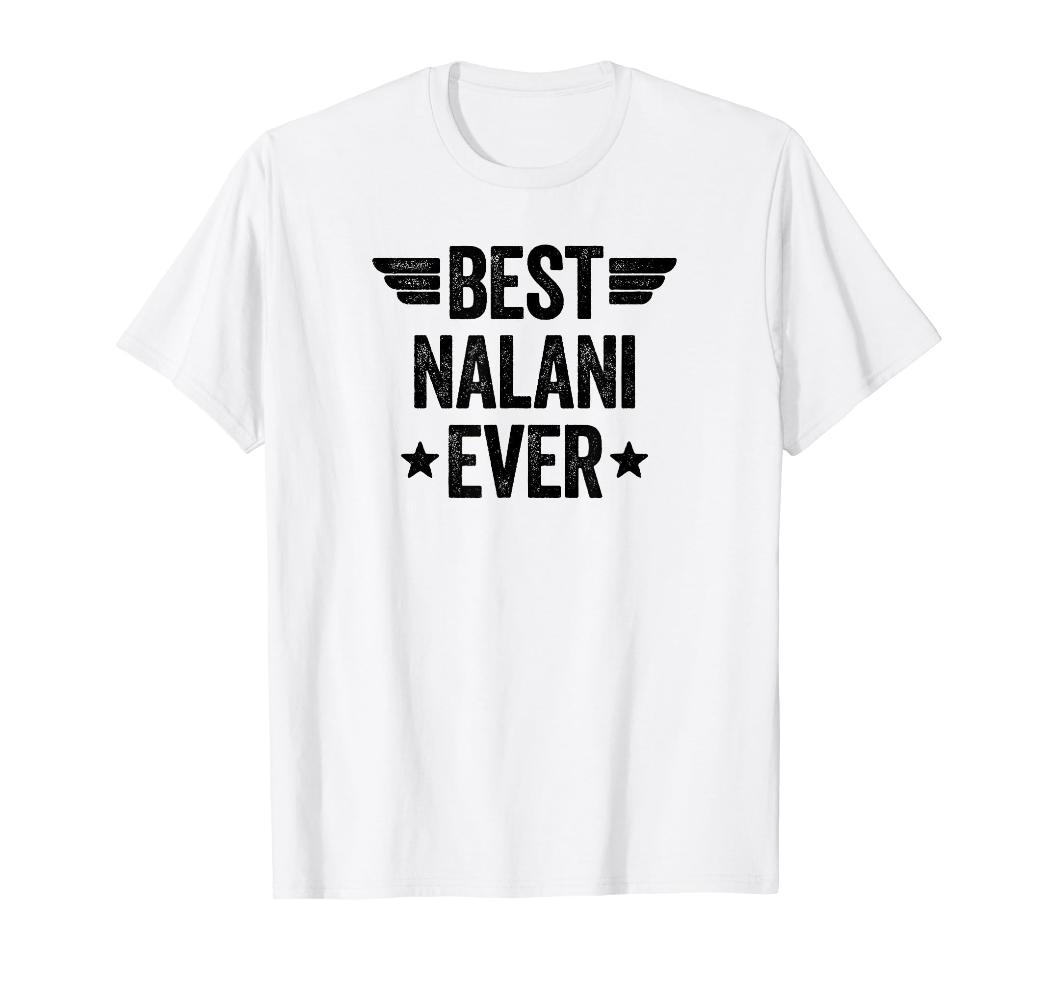 Best Name EverBest Nalani Ever T-Shirt
