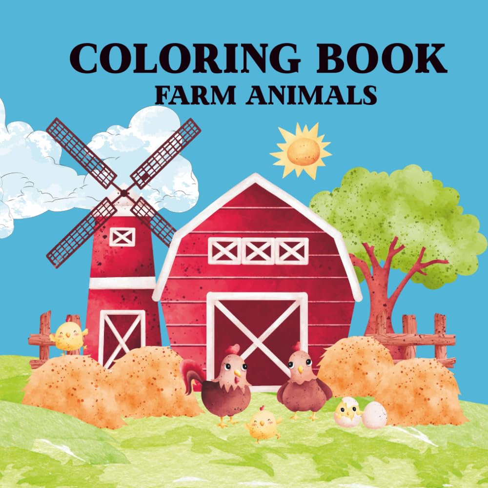 Coloring Book With Farm Animals: Coloring Book For Kids Boys & Girls ages 2-8 | Kindergarten Preschool Activites | Easy & Fun Coloring Activity