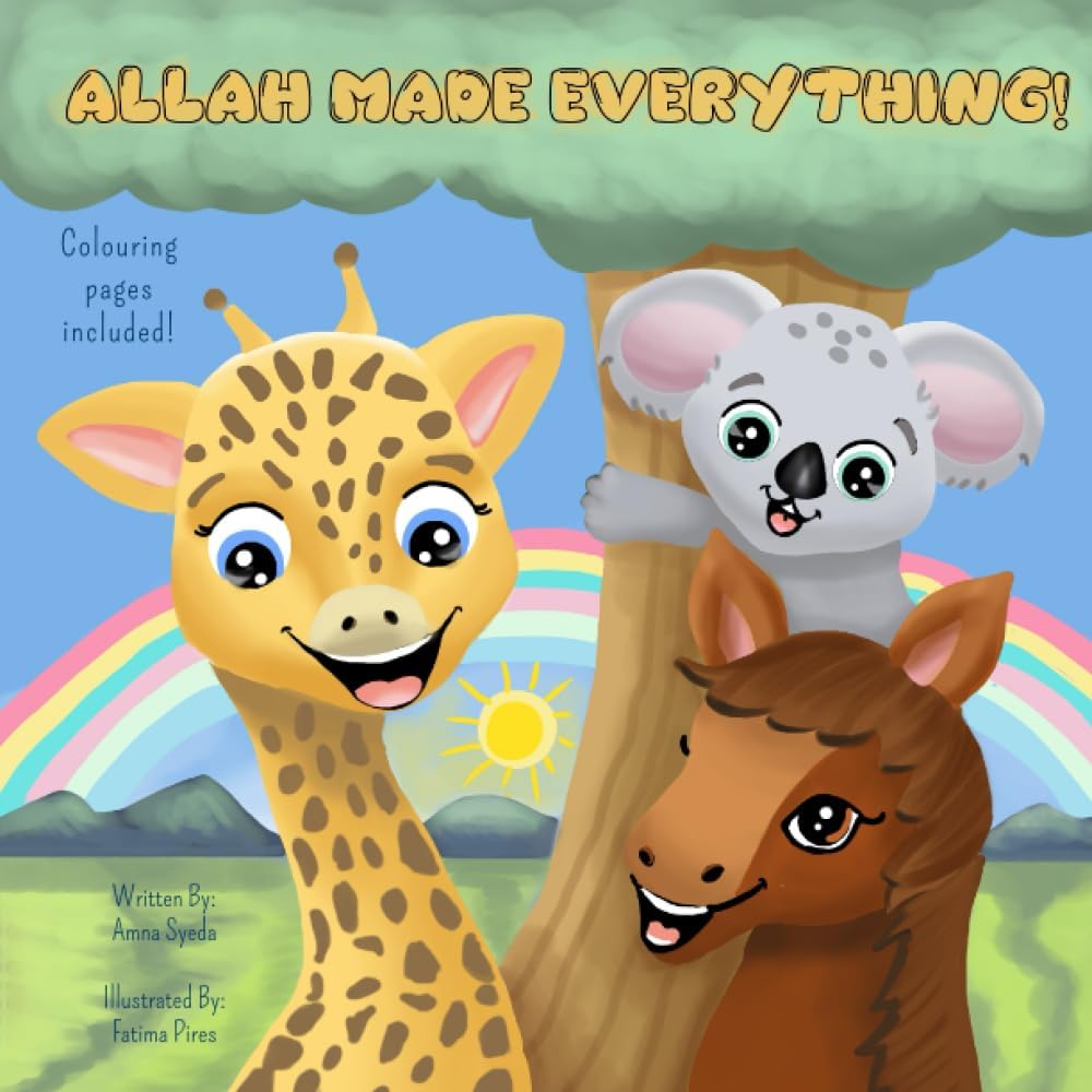Allah Made Everything!
