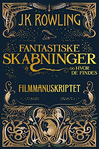 Fantastiske Skabninger Og Hvor De Findes - Filmmanuskriptet (Danish Edition) #TOP15