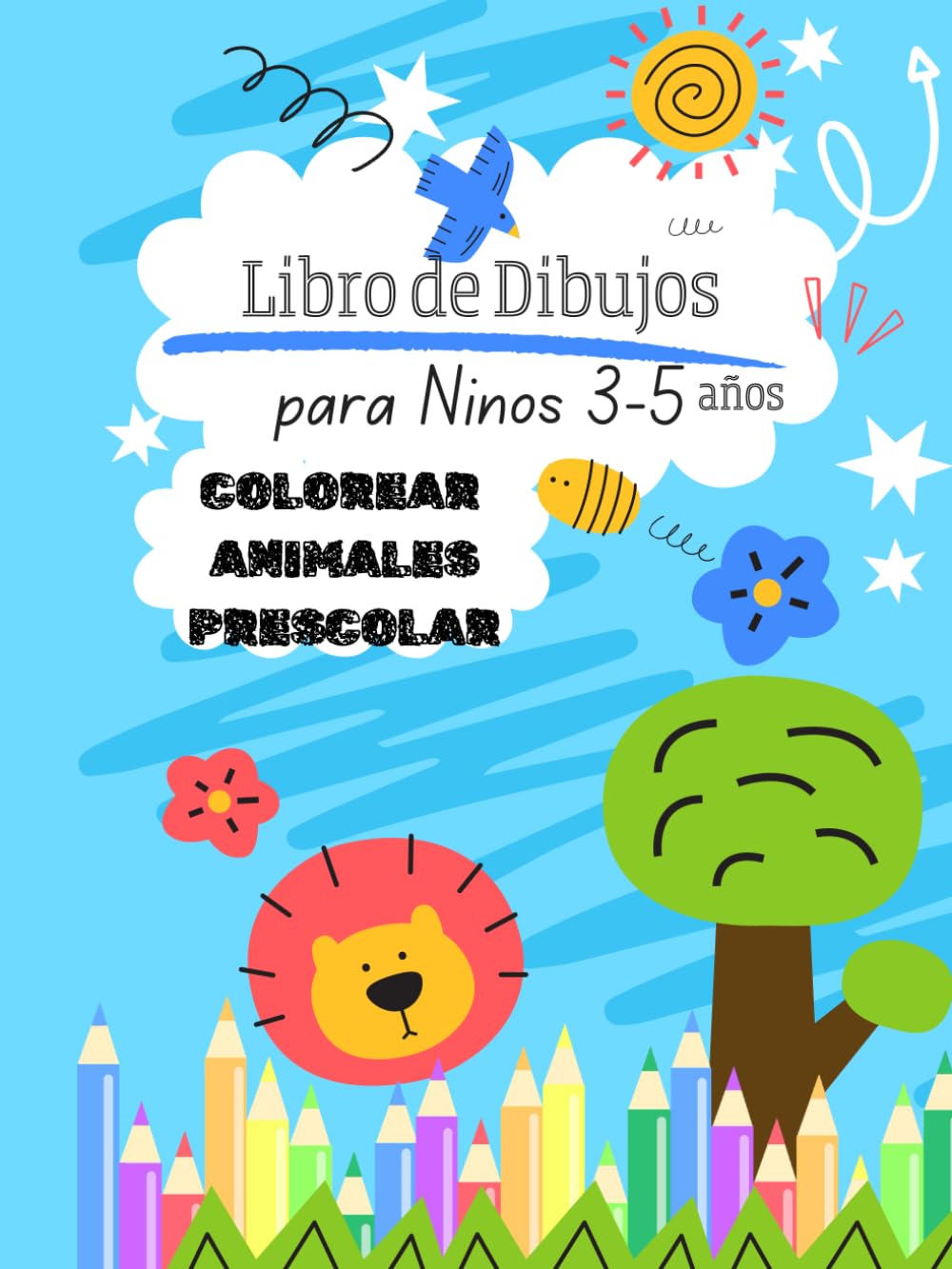 Libro de Dibujos para Niños 3-5 Años: COLOREAR ANIMALES PRESCOLAR