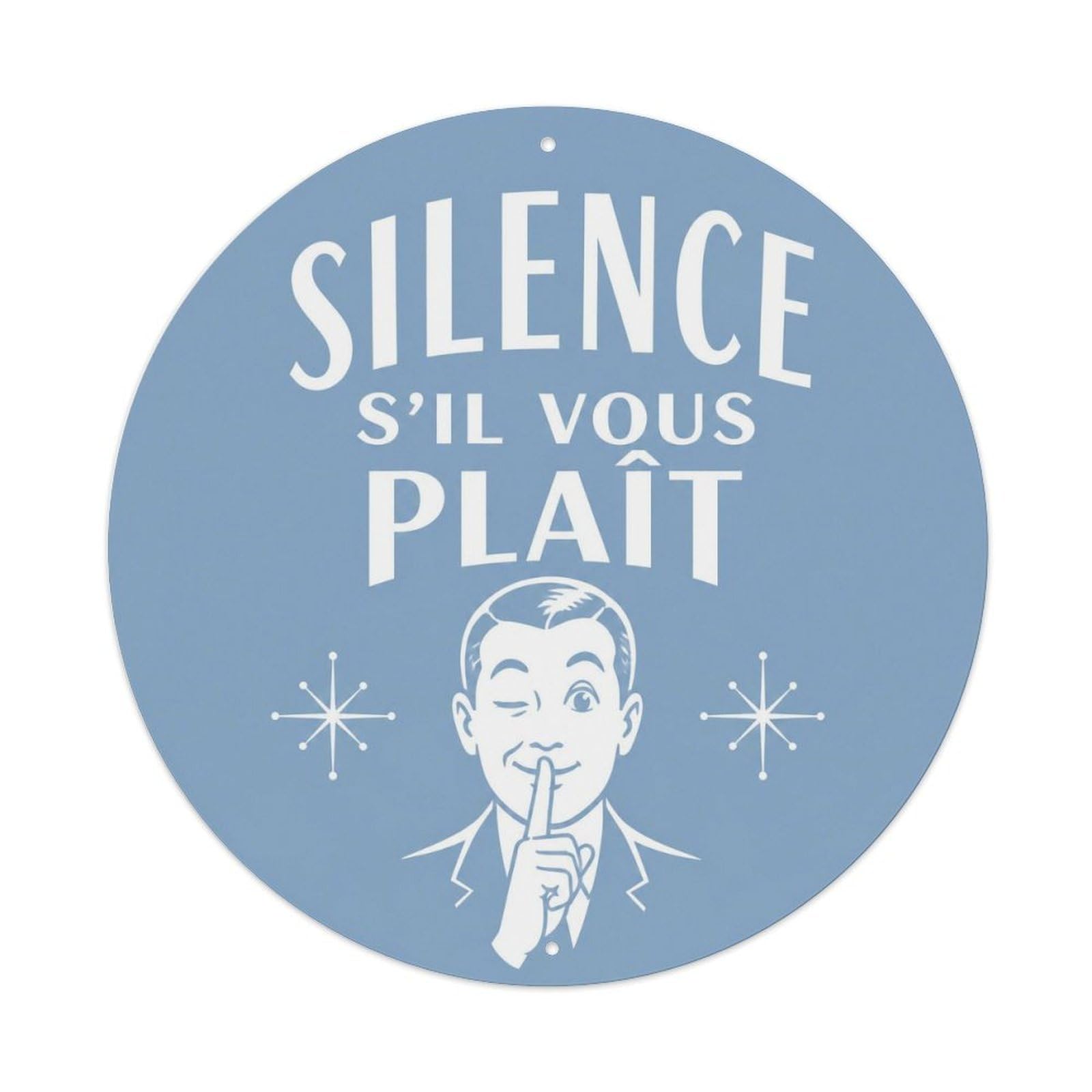 Olyhtr 8X8inch Classic Style Silence Please Social Satire French Nostalgic Type Metal Tin Sign