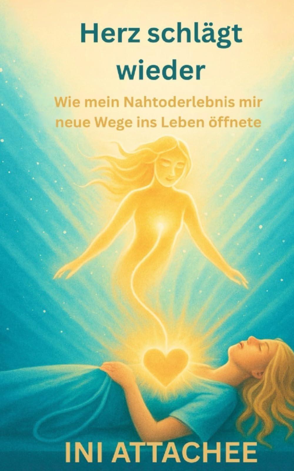 Herz schlägt wieder: Wie mein Nahtoderlebnis mir neue Wege ins Leben öffnete