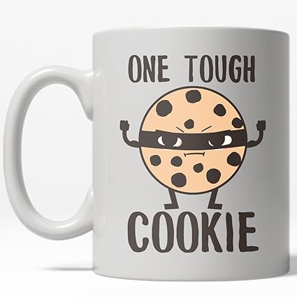 Crazy Dog T-Shirts One Tough Cookie Mug Funny Snacks Chocolate Chip Coffee Cup - 11oz