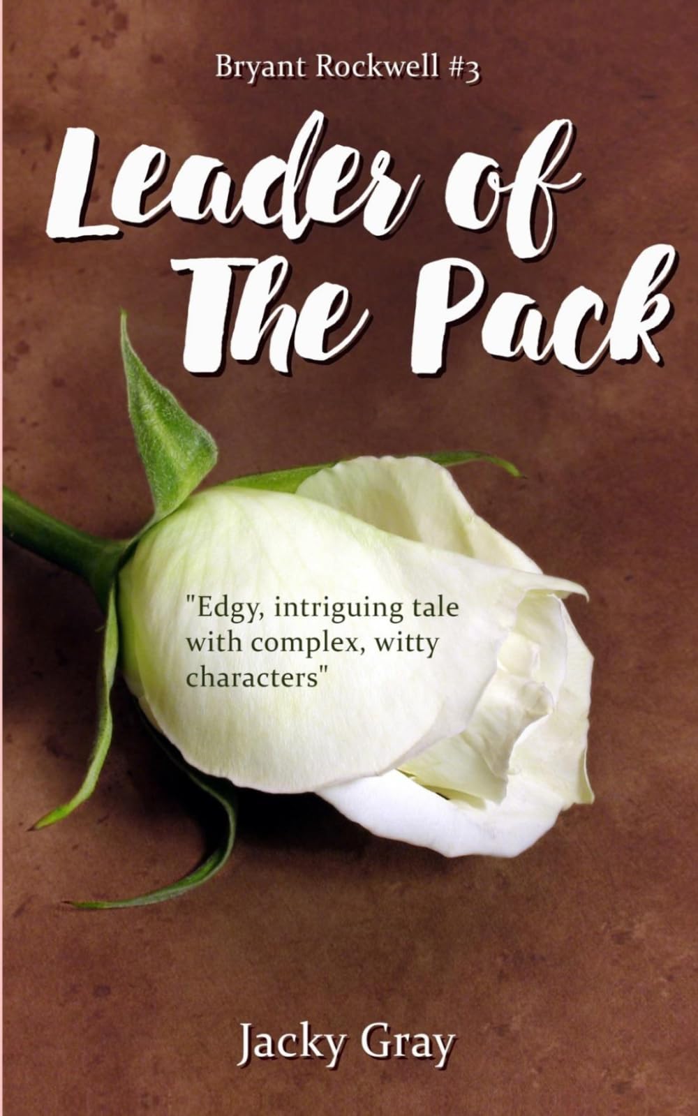 Leader of the Pack (Bryant Rockwell)
