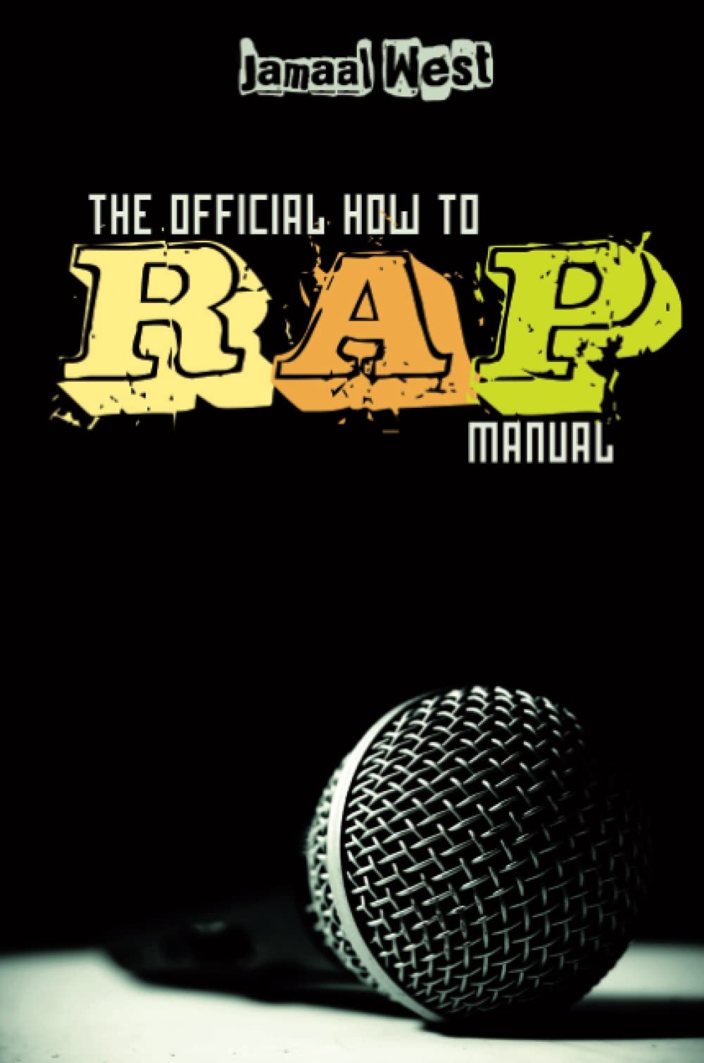 The Official How To Rap Manual