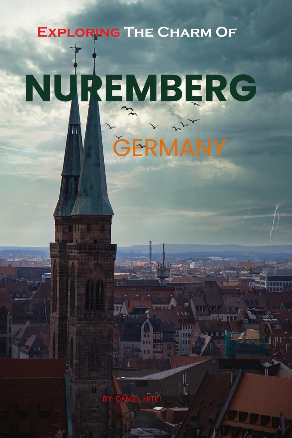 Exploring The Charm Of Nuremberg, Germany