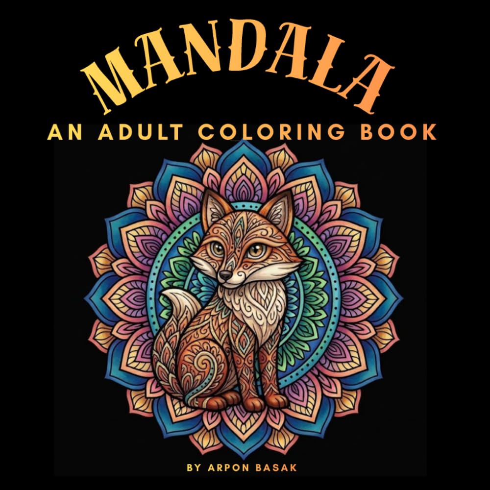 Mandala Coloring Book for Adults: 40+ Stress Relieving Circular Patterns for Relaxation and Mindfulness