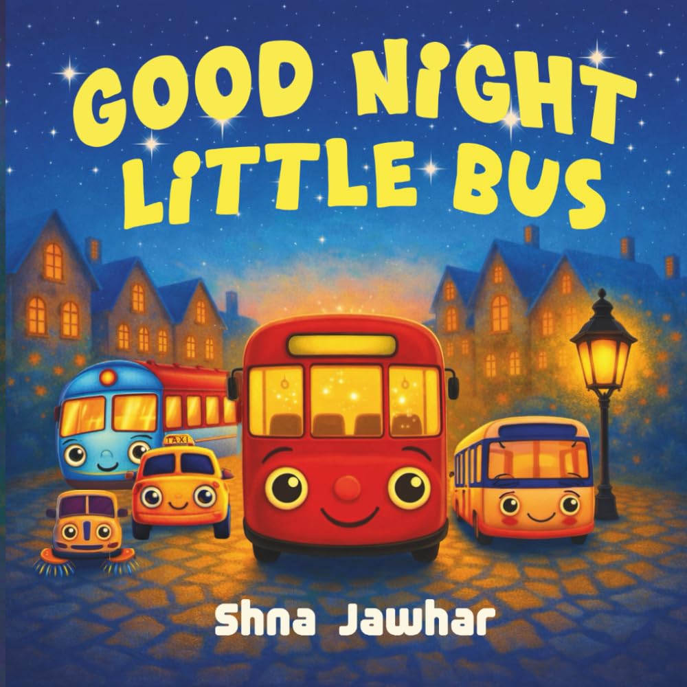 GoodNight, Little Bus: A Soft Bedtime Journey Through a Sleepy Town
