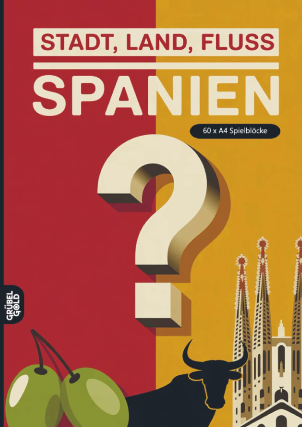 Stadt, Land, Fluss, Spanien: 60 Spielblöcke A4 - Geschenk für Spanienfans - Quiz | Spiel Spanienurlaub