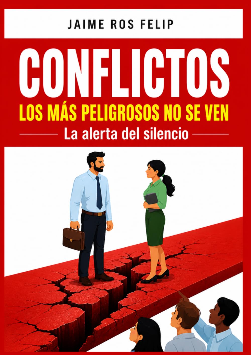 Gestión de Conflictos: La alerta del silencio (Colección de Competencias Profesionales)
