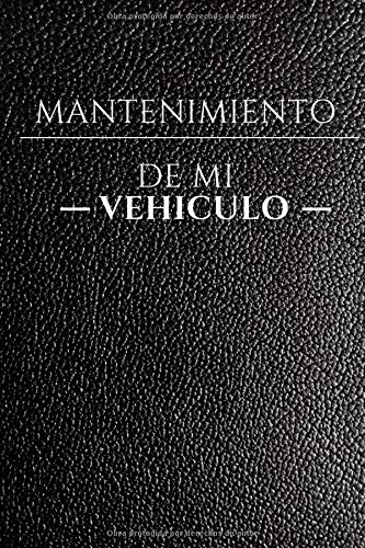 Mantenimiento de mi vehículo: Libro de mantenimiento | Folleto de mantenimiento de vehículos | Per Mantenimiento de mi vehículo: Libro de mantenimiento | Folleto de mantenimiento de vehículos | Per