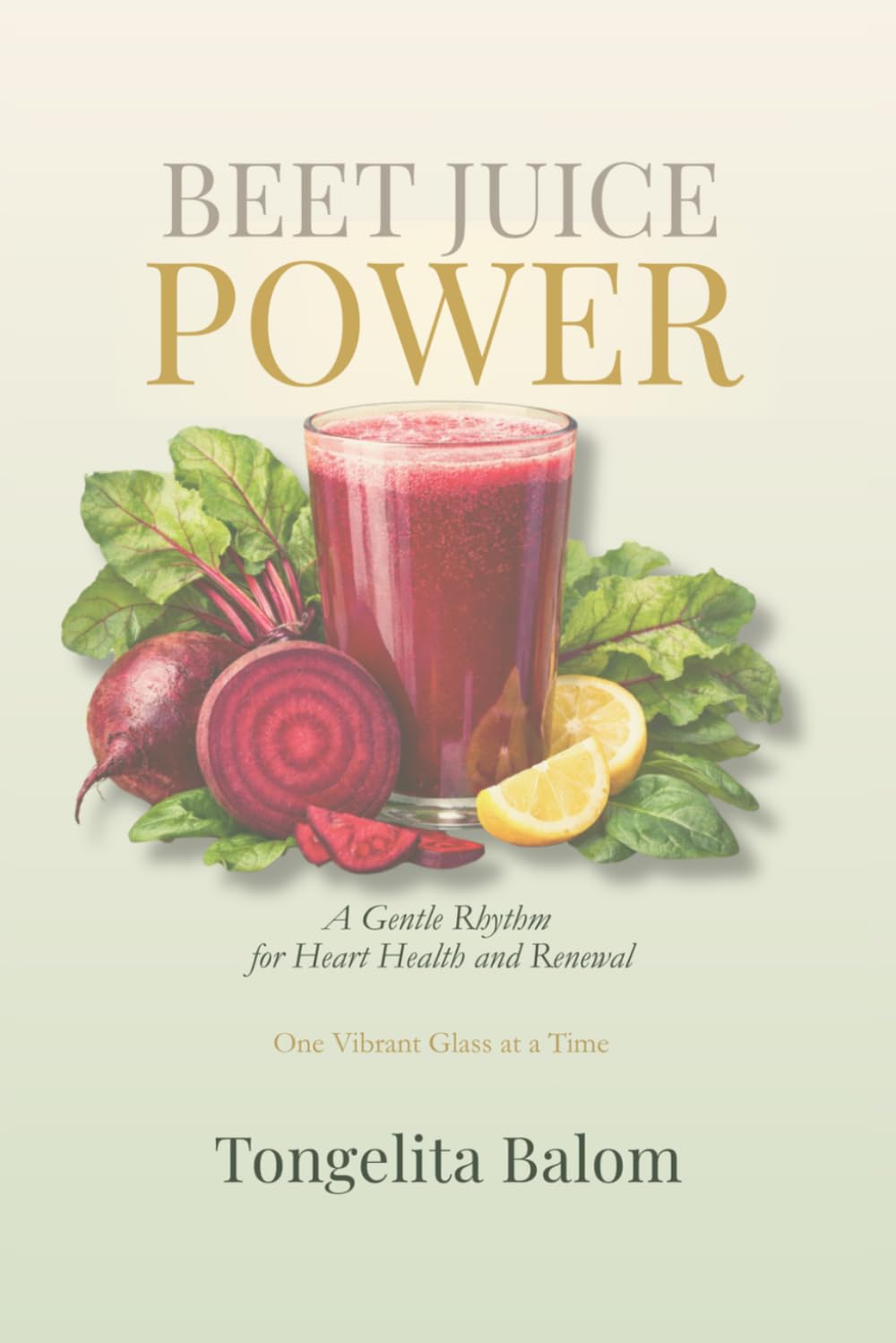 Beet Juice Power: A Gentle Rhythm for Heart Health and Renewal