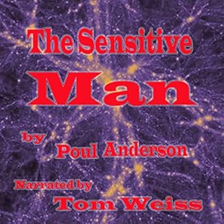 The Sensitive Man Audiolibro Por Poul Anderson arte de portada