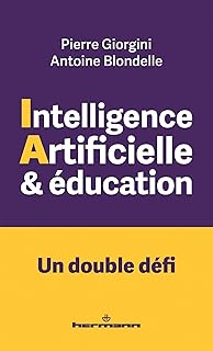 Intelligence artificielle et &eacute;ducation